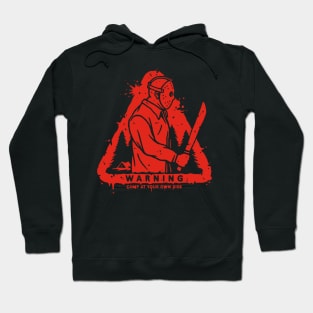 CAMP AT YOUR OWN RISK! Hoodie